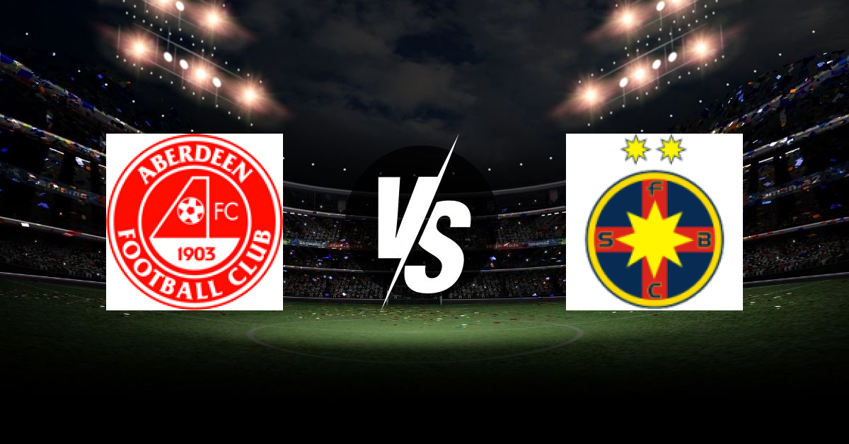 PRONOSTIC ABERDEEN FC – FCSB, LIGUE EUROPA
