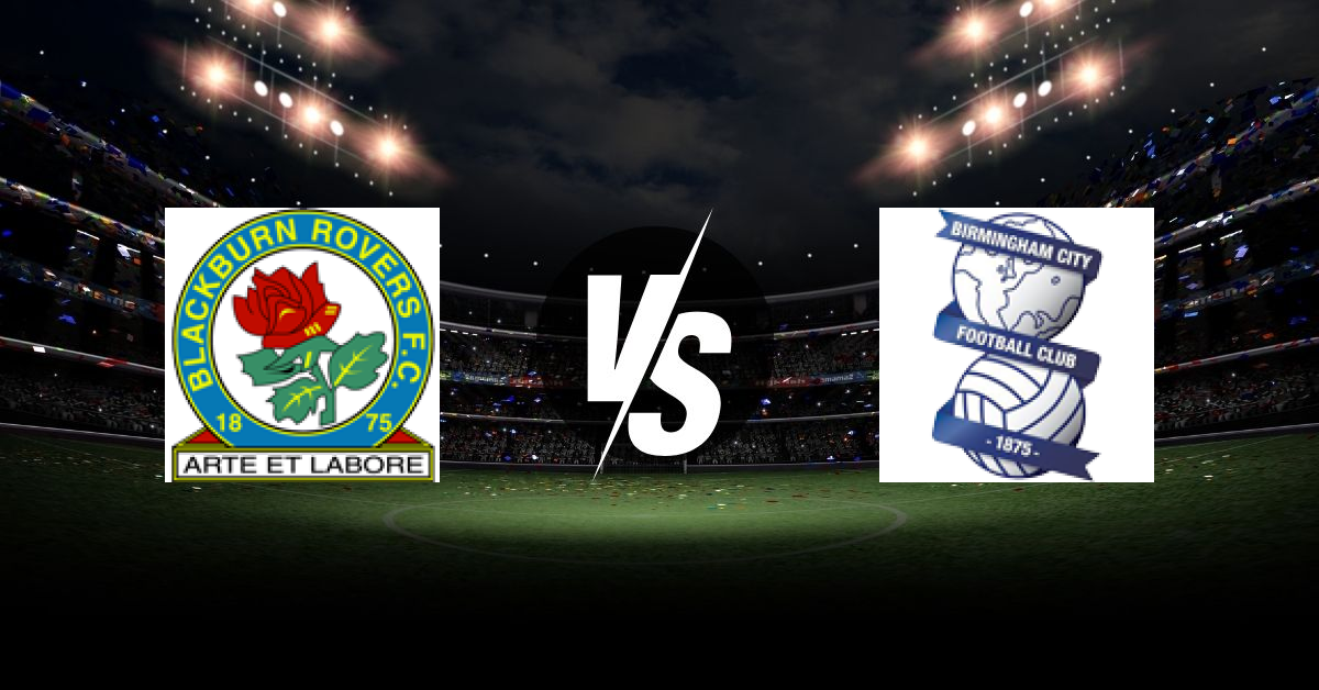 PRONOSTIC BLACKBURN – BIRMINGHAM, CHAMPIONSHIP