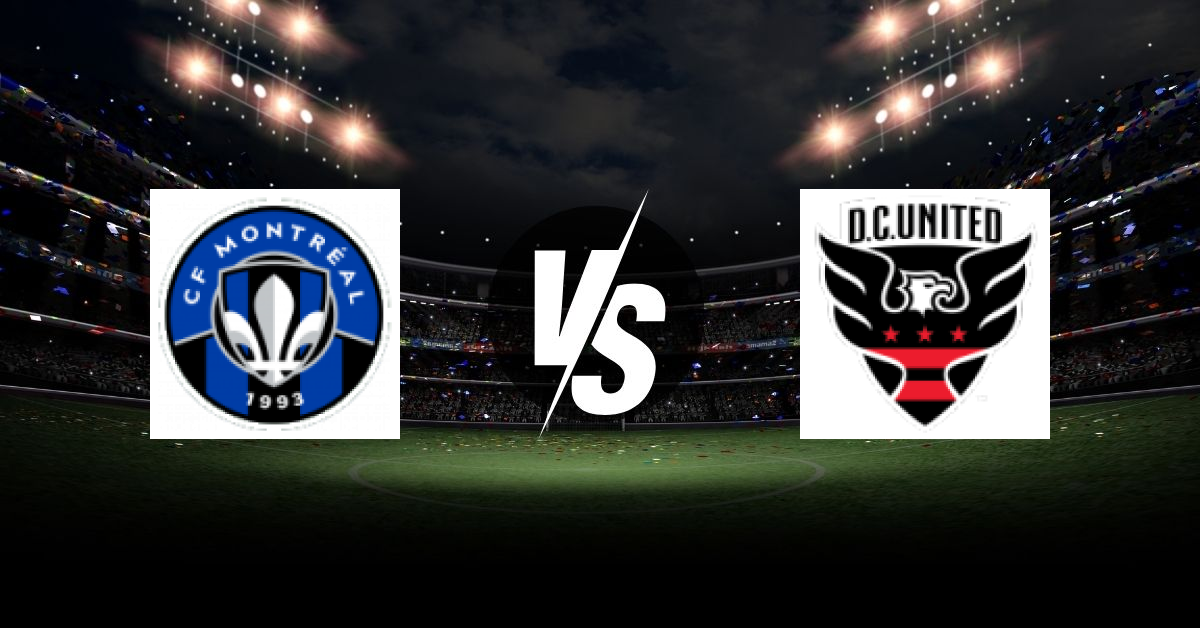PRONOSTIC CF MONTRÉAL – DC UNITED, MLS