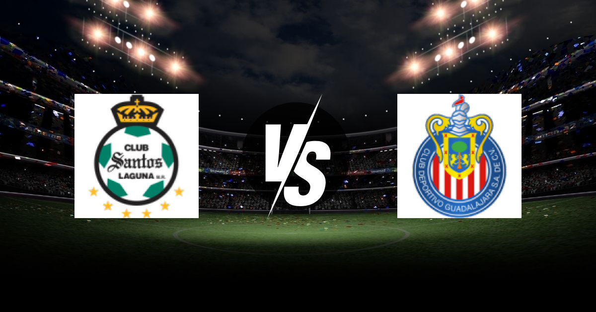 PRONOSTIC CLUB SANTOS LAGUNA – CHIVAS, LIGA MX