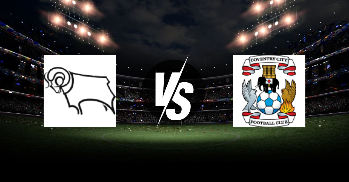 PRONOSTIC DERBY COUNTY – COVENTRY CITY, CHAMPIONSHIP