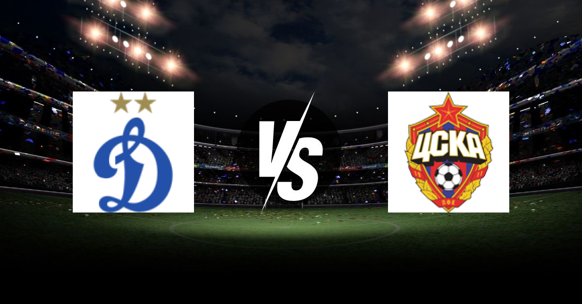 PRONOSTIC DYNAMO MOSCOU – CSKA MOSCOU, RUSSIAN PREMIER LEAGUE
