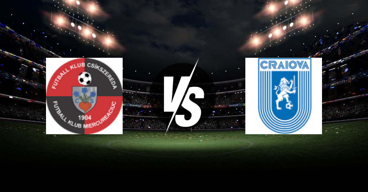 PRONOSTIC FK CSIKSZEREDA MIERCUREA CIUC – UNIVERSITÉ CRAIOVA, SUPERLIGA