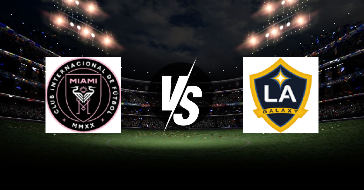 PRONOSTIC INTER MIAMI – LA GALAXY, MLS