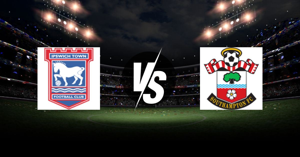 PRONOSTIC IPSWICH TOWN – SOUTHAMPTON, CHAMPIONSHIP