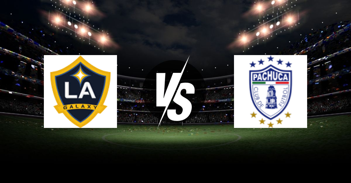 PRONOSTIC LA GALAXY – CF PACHUCA, LEAGUES CUP
