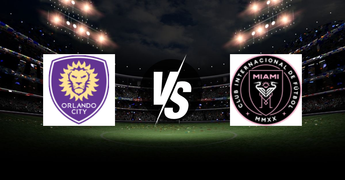 PRONOSTIC ORLANDO CITY – INTER MIAMI, MLS