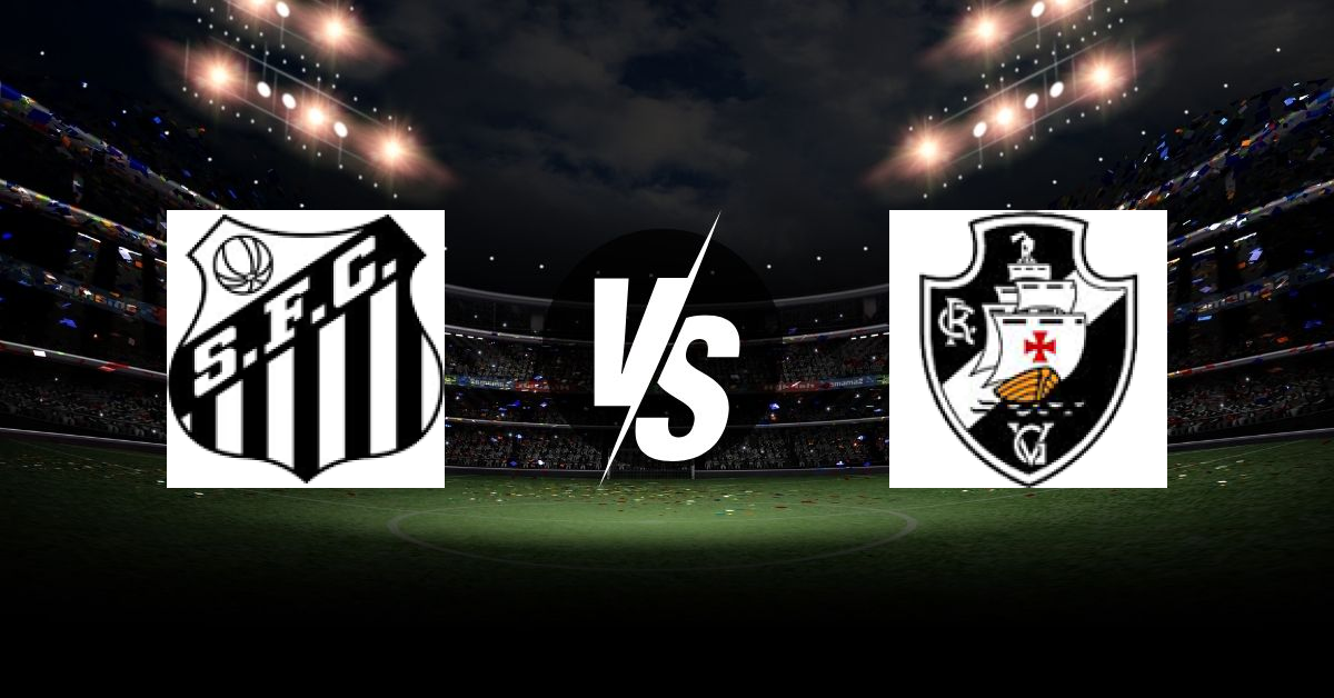 PRONOSTIC SANTOS – VASCO DE GAMA, BRASILEIRÃO