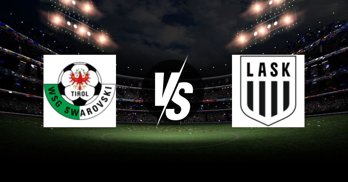 PRONOSTIC SWAROVSKI WATTENS – LASK LINZ, ADMIRAL BUNDESLIGA