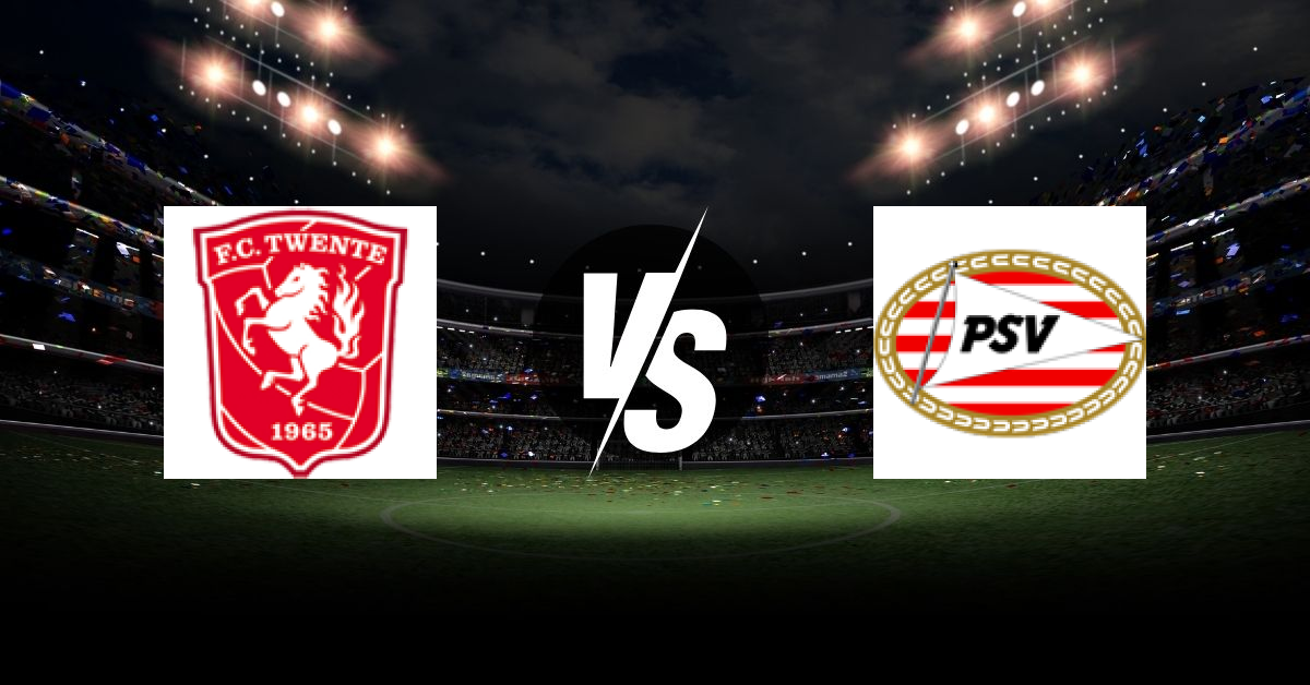 PRONOSTIC TWENTE – PSV EINDHOVEN, EREDIVISIE