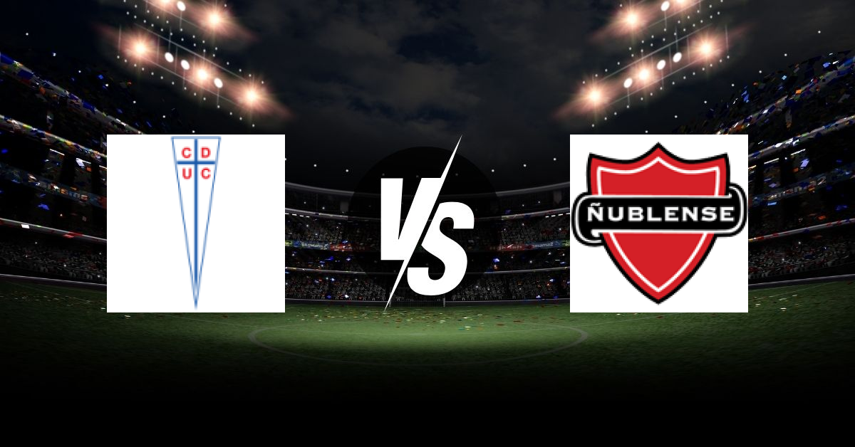PRONOSTIC UNIVERSIDAD CATOLICA – NUBLENSE, CAMPEONATO PLANVITAL
